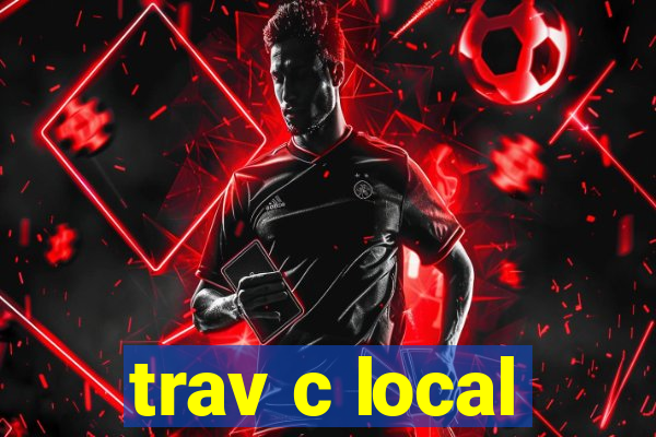 trav c local